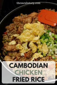 Cambodian Chicken Fried Rice
