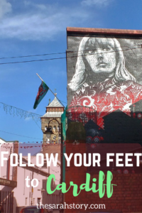 Follow your feet to Cardiff
